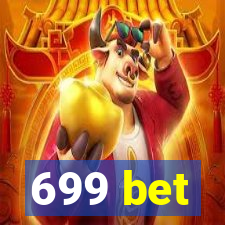 699 bet